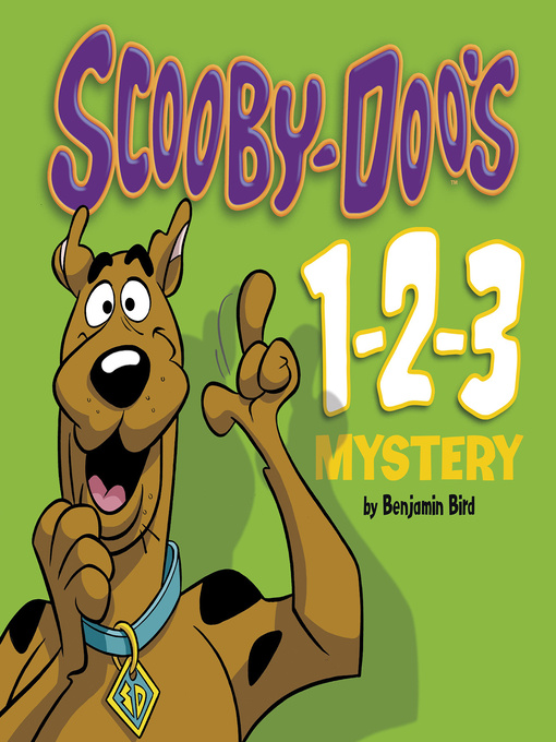 Title details for Scooby-Doo's 1-2-3 Mystery by Benjamin Bird - Wait list